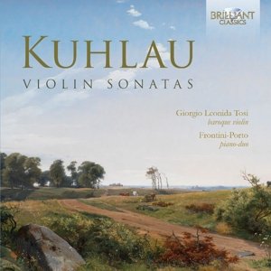 Cover for Kuhlau / Porto / Tosi · Friedrich Kuhlau: Violin Sonatas (CD) (2016)