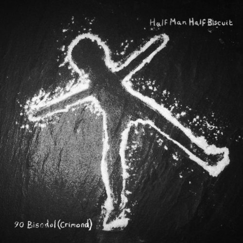 Cover for Half Man Half Biscuit · 90 Bisodol (Crimond) (CD) (2011)