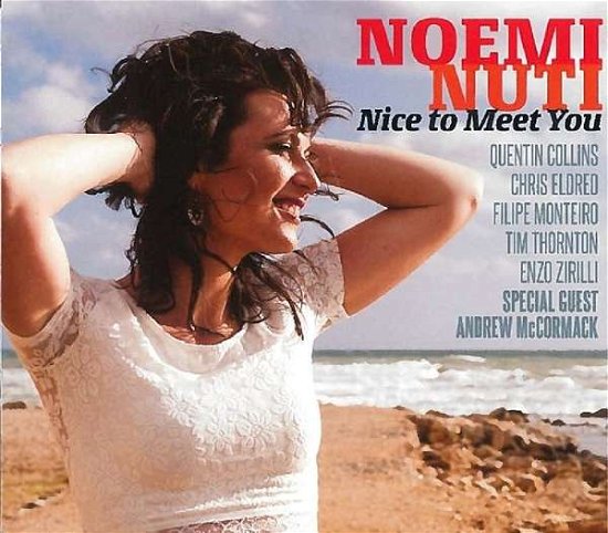 Nice To Meet You - Noemi Nuti - Musikk - EDITION RECORDS - 5070000077208 - 9. mars 2015