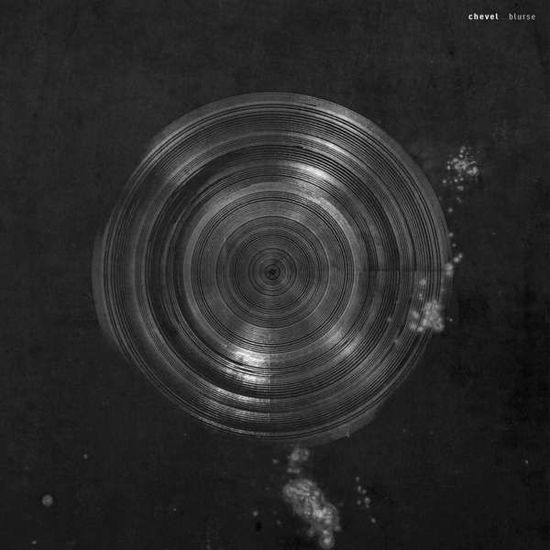 Blurse - Chevel - Music - STROBOSCOPIC ARTEFACTS - 5414165073208 - August 11, 2017