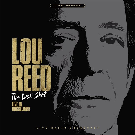 Cover for Lou Reed · The Last Shot (Clear Vinyl) (LP) (2021)
