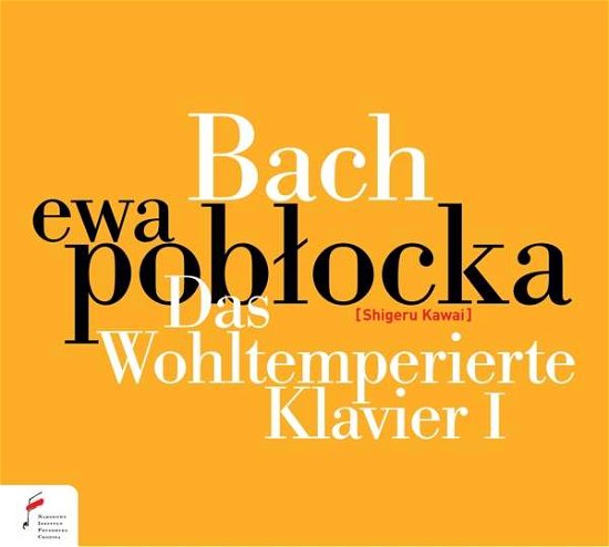 Ewa Poblocka · Bach: Das Wohltemperierte Klavier. Buch 1 (CD) [Japan Import edition] (2022)