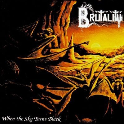 Cover for Brutality · When The Sky Turns Black (LP) (2023)