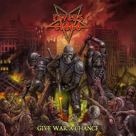 Cover for Ravens Creed · Give War a Chance (CD) [Digipak] (2021)