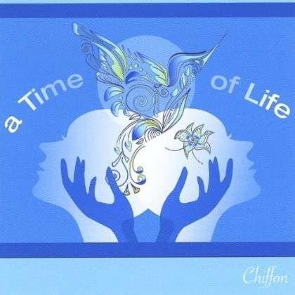 Cover for Chiffon · Time of Life (CD) (2012)