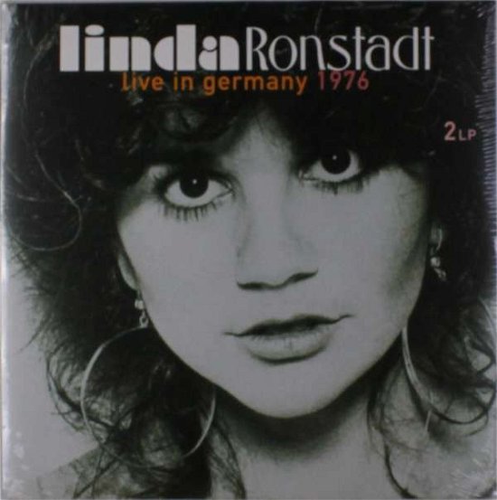 Cover for Linda Ronstadt · Live in Germany 1976 (LP) (2013)
