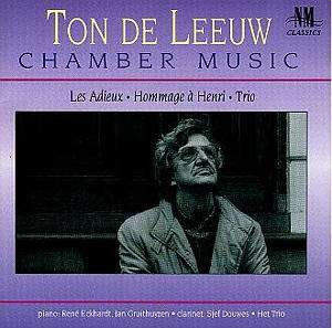 Cover for Ton De Leeuw · Ton De Leeuw-chamber Music-les Adieux / Hommage A... (CD)
