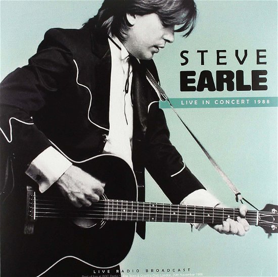 Cover for Steve Earle · Best Of Live In Concert 1988 (LP)