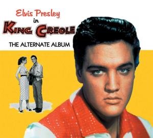 Cover for Elvis Presley · King Creole (The Alternate Album) (CD) [Digipak] (2012)