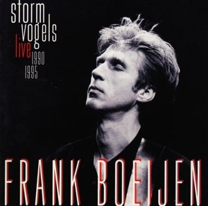 Cover for Frank Boeijen · Stormvogels Live 90-95 (CD) (2016)