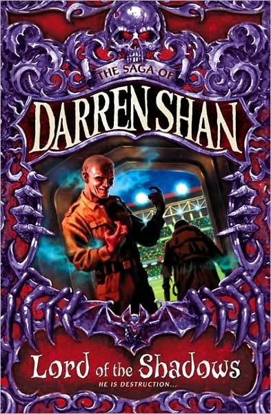 Cover for Darren Shan · Lord of the Shadows - The Saga of Darren Shan (Paperback Book) [Epub edition] (2004)