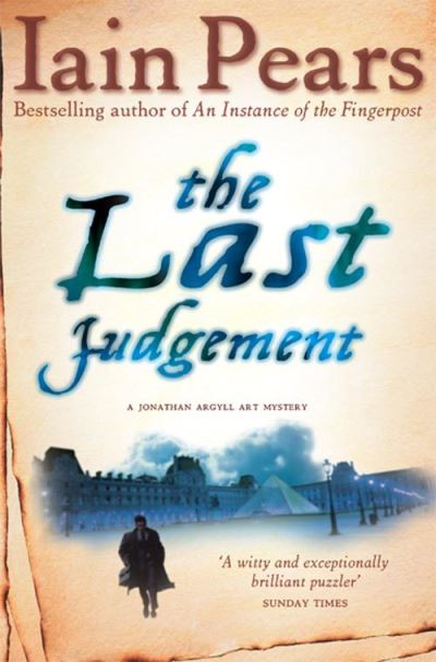 Cover for Iain Pears · The Last Judgement (Paperback Book) (2007)