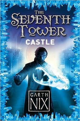 Cover for Garth Nix · Castle - The Seventh Tower (Taschenbuch) (2008)