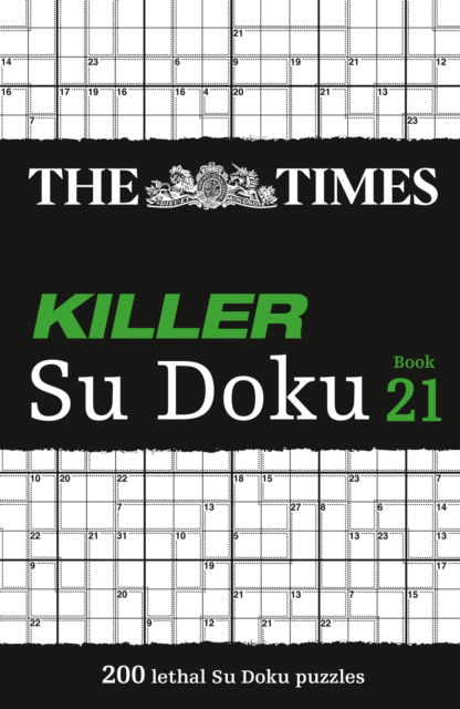 Cover for The Times Mind Games · The Times Killer Su Doku Book 21: 200 Lethal Su Doku Puzzles - The Times Su Doku (Taschenbuch) (2025)