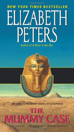 Cover for Elizabeth Peters · The Mummy Case: An Amelia Peabody Novel of Suspense - Amelia Peabody Series (Paperback Book) [Reprint edition] (2011)