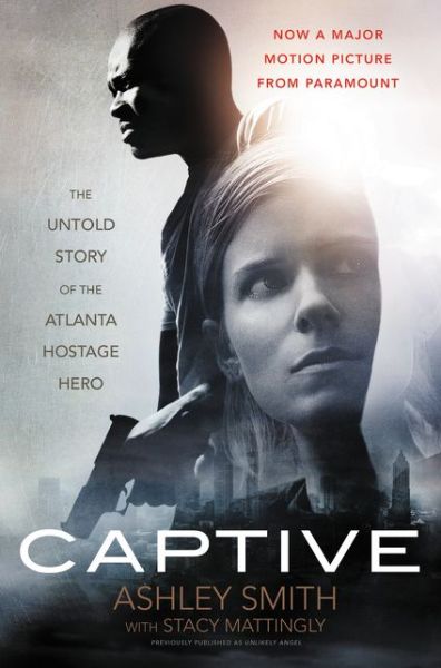 Cover for Ashley Smith · Captive: The Untold Story of the Atlanta Hostage Hero (Paperback Book) (2015)