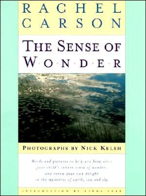 The Sense of Wonder - Rachel Carson - Kirjat - HarperCollins Publishers Inc - 9780067575208 - tiistai 21. huhtikuuta 1998