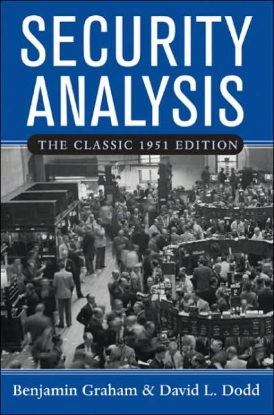 Cover for Benjamin Graham · Security Analysis: The Classic 1951 Edition (Inbunden Bok) (2005)