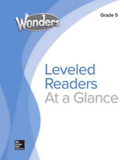 Wonders Balanced Literacy Leveled Reader Chart, Grade 5 - Donald Bear - Libros - McGraw-Hill Education - 9780076807208 - 24 de mayo de 2016