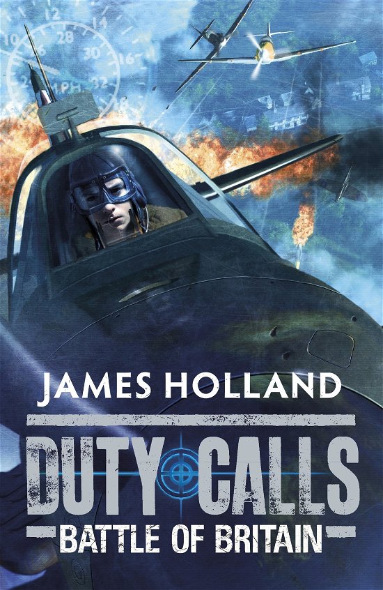 Cover for James Holland · Duty Calls: Battle of Britain: World War 2 Fiction - Duty Calls (Paperback Bog) (2012)
