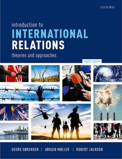 Sørensen, Georg (University of Aarhus) · Introduction to International Relations: Theories and Approaches (Paperback Book) [8 Revised edition] (2021)