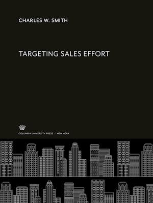 Cover for Charles W. Smith · Targeting Sales Effort (N/A) (2021)