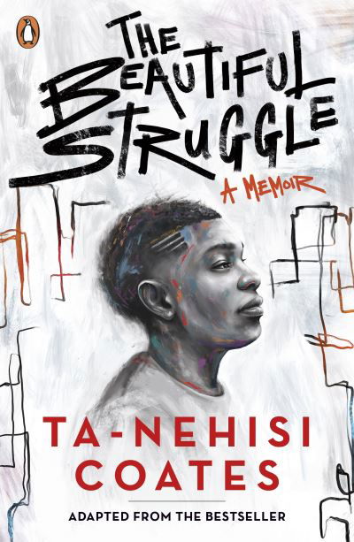 Cover for Ta-Nehisi Coates · The Beautiful Struggle (Paperback Bog) (2021)
