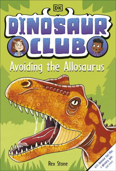 Dinosaur Club: Avoiding the Allosaurus - Dinosaur Club - Rex Stone - Boeken - Dorling Kindersley Ltd - 9780241559208 - 7 september 2023