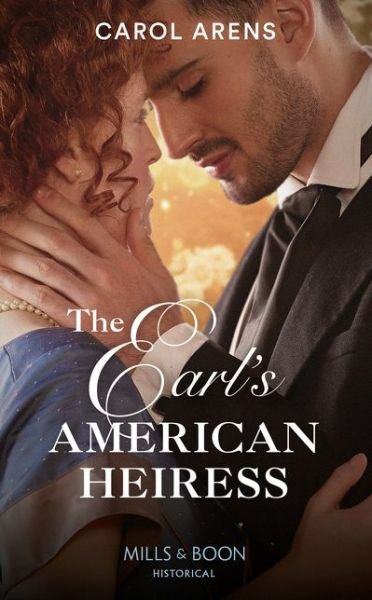 Cover for Carol Arens · The Earl's American Heiress (Paperback Book) (2019)