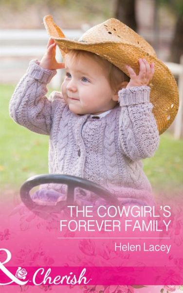 Cover for Helen Lacey · Cowgirl's Forever Family (Paperback Book) (2016)