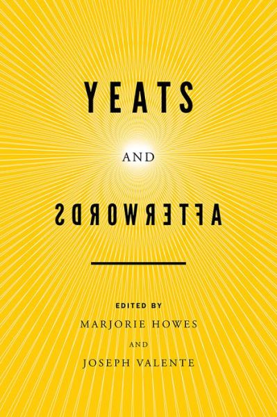 Cover for Marjorie Howes · Yeats and Afterwords (Paperback Book) (2014)