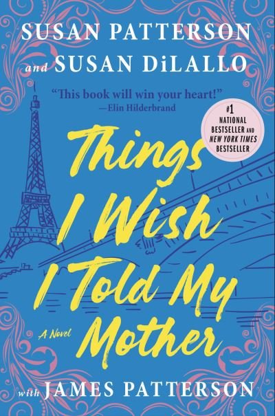 Cover for Susan Patterson · Things I Wish I Told My Mother (Inbunden Bok) (2023)