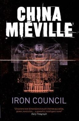 Cover for China Mieville · Iron Council (Paperback Book) (2011)