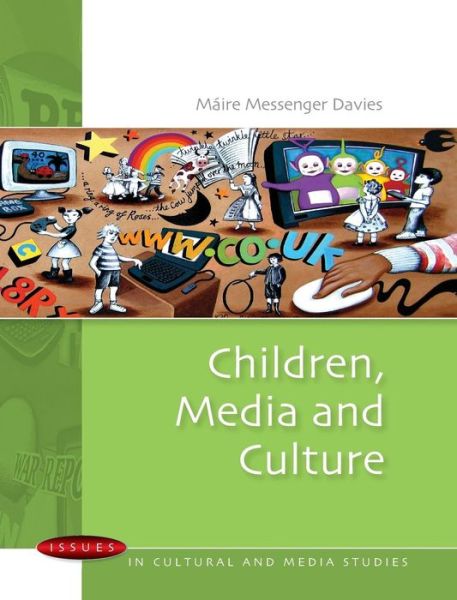 Cover for Maire Messenger Davies · Children, Media and Culture (Paperback Book) [Ed edition] (2010)