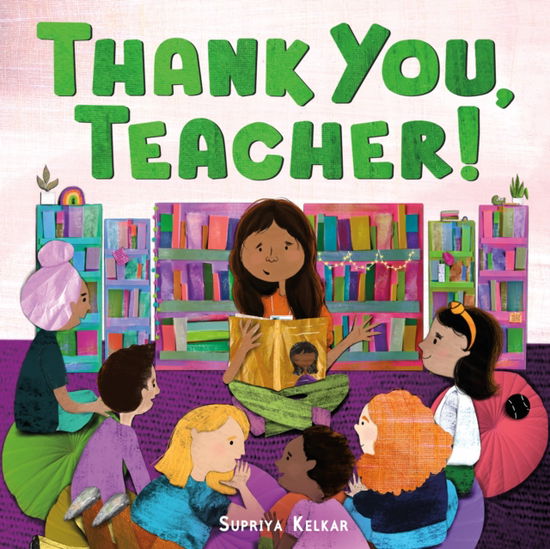 Cover for Supriya Kelkar · Thank You, Teacher! (Hardcover Book) (2025)