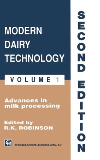 Cover for R. K. Robinson · Modern Dairy Technology (Book) (1995)