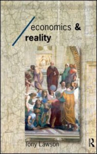 Cover for Tony Lawson · Economics and Reality - Economics as Social Theory (Gebundenes Buch) (1997)