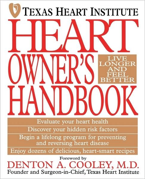 Cover for Texas Heart Institute · Heart Owner's Handbook (Taschenbuch) (1996)