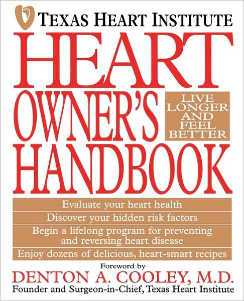 Cover for Texas Heart Institute · Heart Owner's Handbook (Paperback Book) (1996)