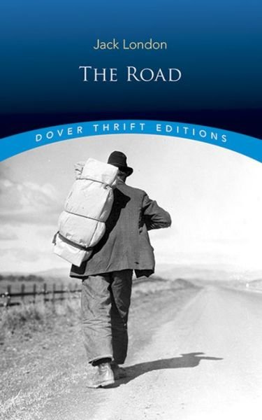 Road - Thrift Editions - Jack London - Bøger - Dover Publications Inc. - 9780486811208 - 30. december 2016