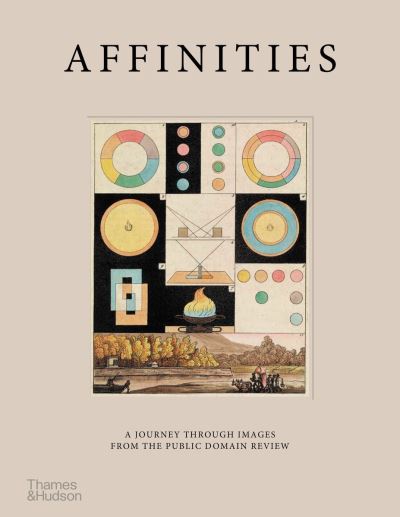 Cover for Adam Green · Affinities: A Journey Through Images from The Public Domain Review (Hardcover Book) (2022)