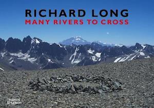 Cover for Richard Long · Richard Long: Many Rivers to Cross (Gebundenes Buch) (2021)
