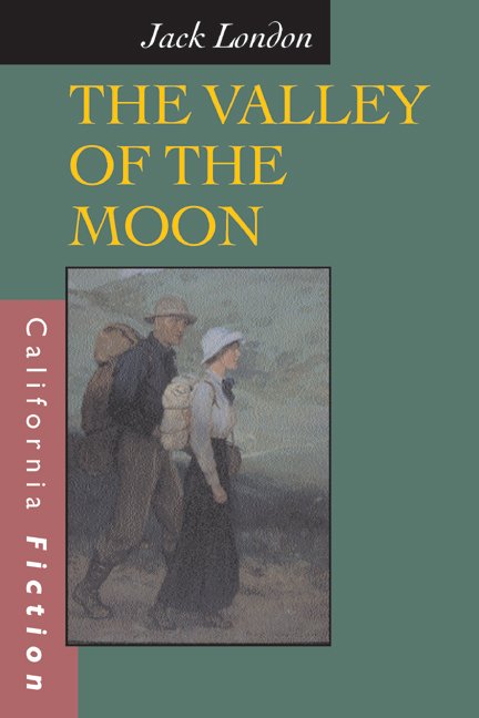 Cover for Jack London · The Valley of the Moon - California Fiction (Pocketbok) (1999)