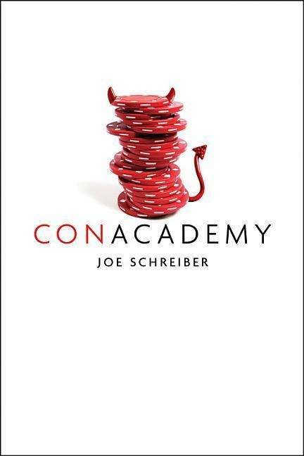 Cover for Joe Schreiber · Con Academy (Hardcover bog) (2015)