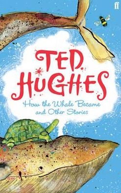 Cover for Ted Hughes · How the Whale Became: and Other Stories (Paperback Bog) [Main edition] (2011)