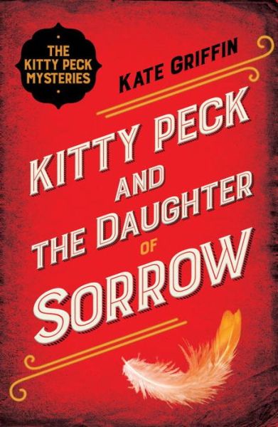 Cover for Kate Griffin · Kitty Peck and the Daughter of Sorrow (Paperback Book) [Main edition] (2017)