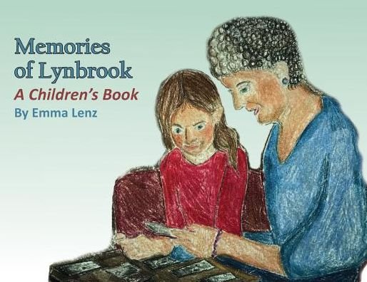Cover for Emma M Lenz · Memories of Lynbrook : A Children's Book (Paperback Book) (2019)