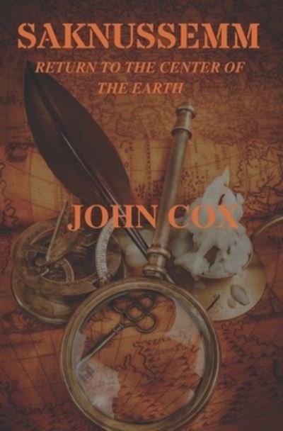 Cover for John Cox · Saknussemm: Return to the Center of the Earth (Taschenbuch) (2021)