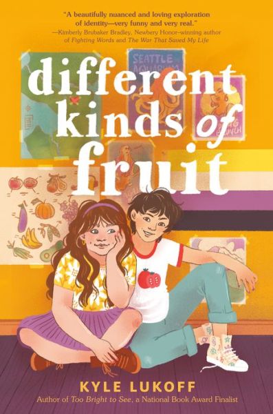 Cover for Kyle Lukoff · Different Kinds of Fruit (Paperback Book) (2023)