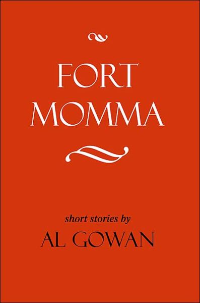 Cover for Al Gowan · Fort Momma (Paperback Book) (2003)